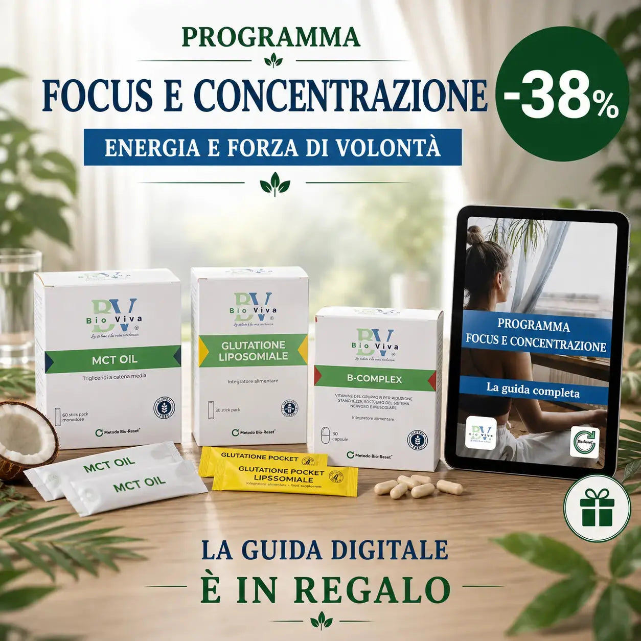 Programma Focus e concentrazione – Energia e forza di volontà  Programma Bio-Viva Bio-Viva